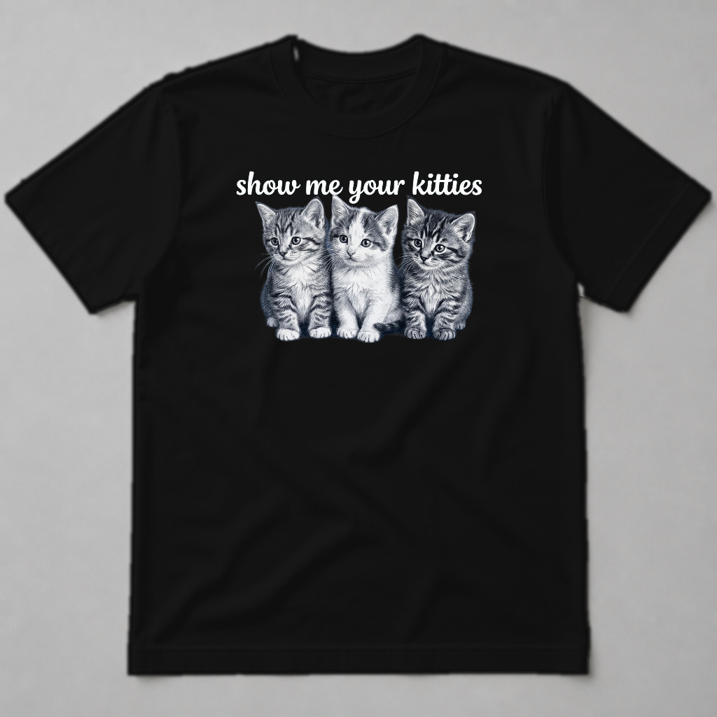SHOW ME YOUR KITTIES